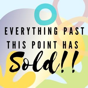 SOLD PAST THIS POINT